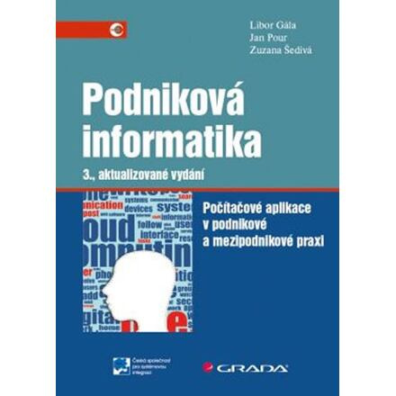 Podniková informatika - Počítačové aplikace v podnikové a mezipodnikové praxi
