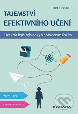 Tajemství efektivního učení - Martin Krengel