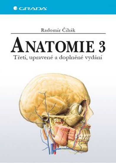 Anatomie 3 - Radomír Čihák