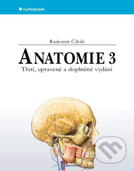 Anatomie 3 - Radomír Čihák