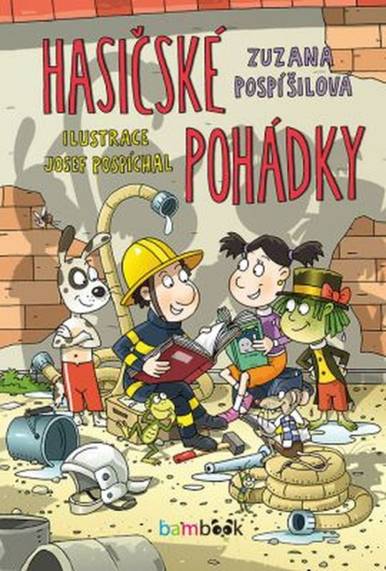 Hasičské pohádky - Zuzana Pospíšilová