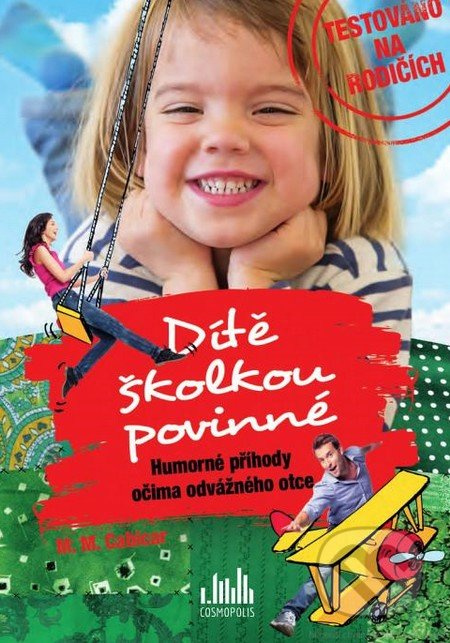 Dítě školkou povinné - M.M. Cabicar