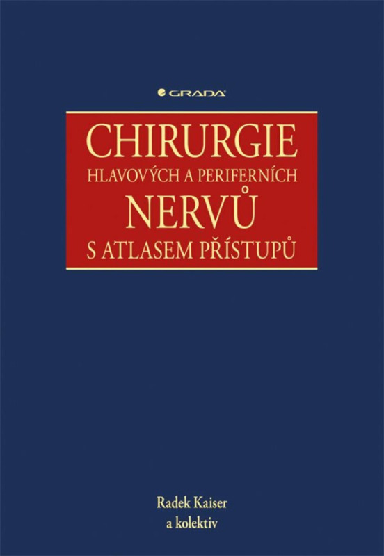 Chirurgie hlavových a periferních nervů s atlasem přístupů