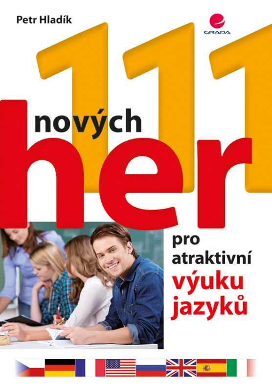 111 nových her pro atraktivní výuku jazyků - Petr Hladík