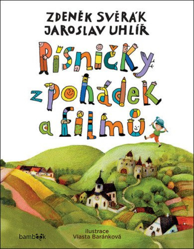 Písničky z pohádek a filmů - Jaroslav Uhlíř, Zdeněk Svěrák