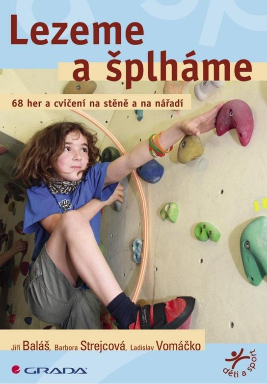 E-kniha: Lezeme a šplháme od Baláš Jiří