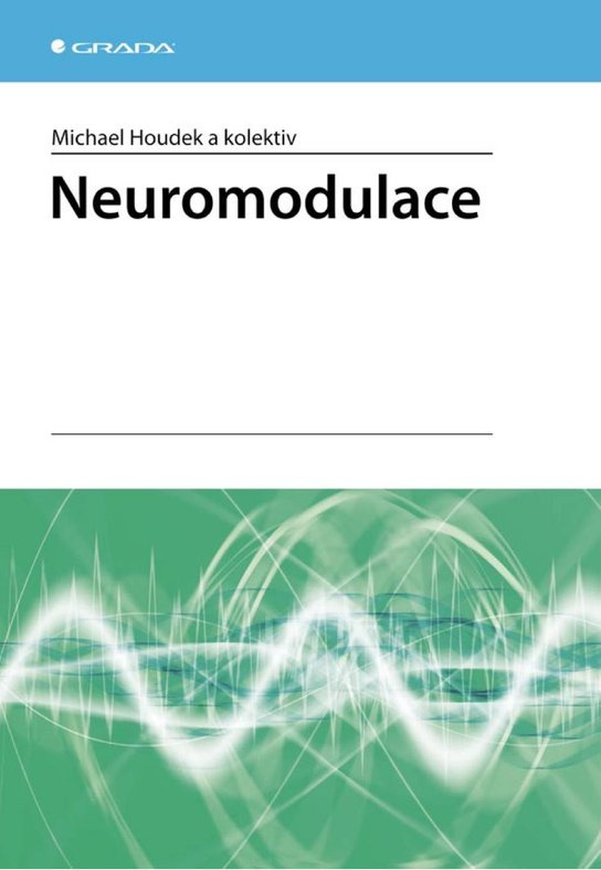 Neuromodulace -  Michael Houdek