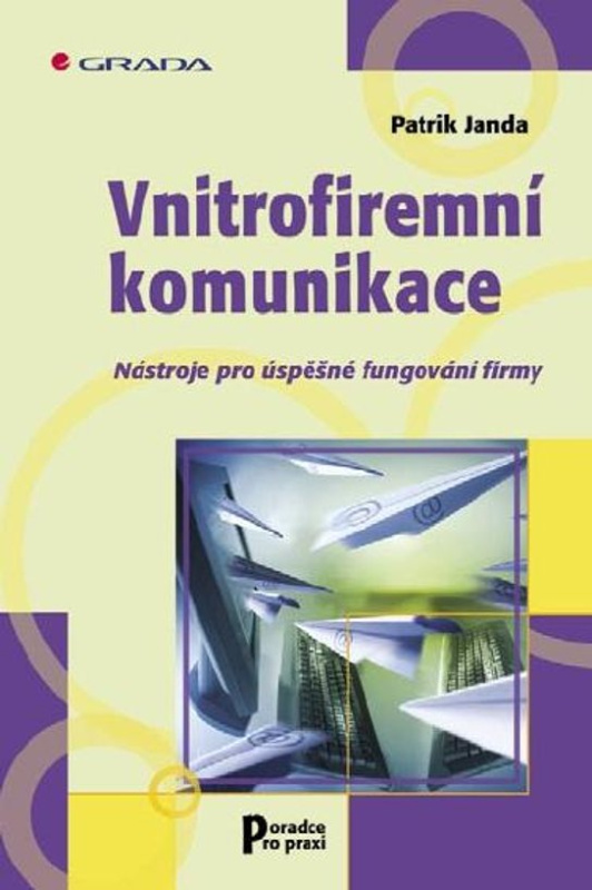 E-kniha: Vnitrofiremní komunikace od Janda Patrik