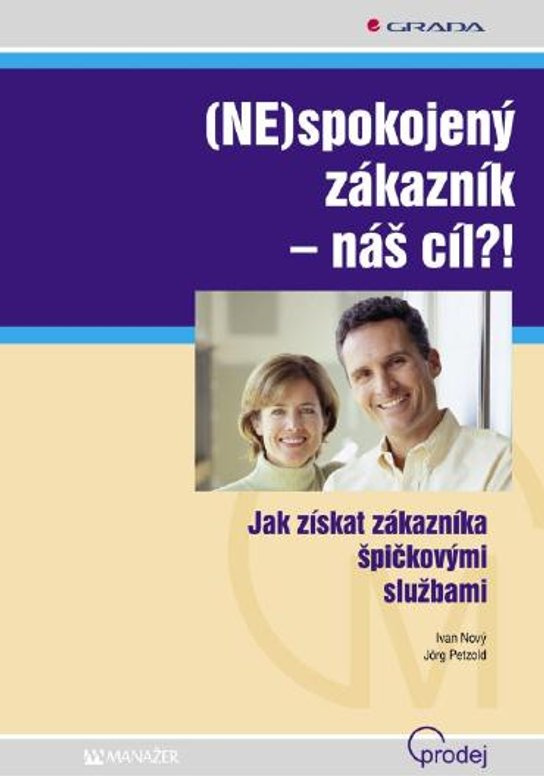 E-kniha: (NE)spokojený zákazník - náš cíl?! od Nový Ivan