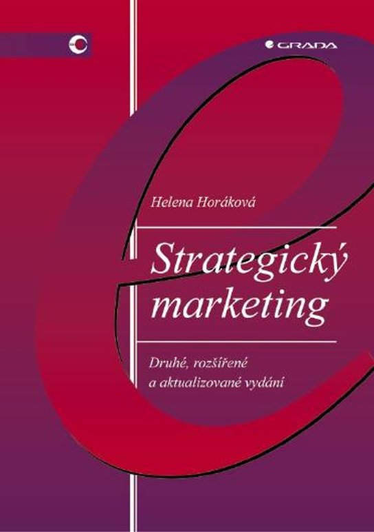Strategický marketing -  Helena Horáková
