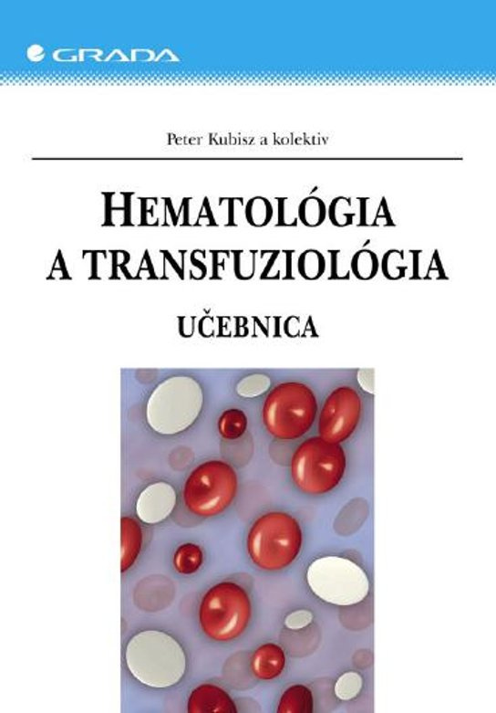 E-kniha: Hematológia a transfuziológia od Kubisz Peter