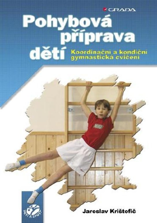 E-kniha: Pohybová příprava dětí od Krištofič Jaroslav