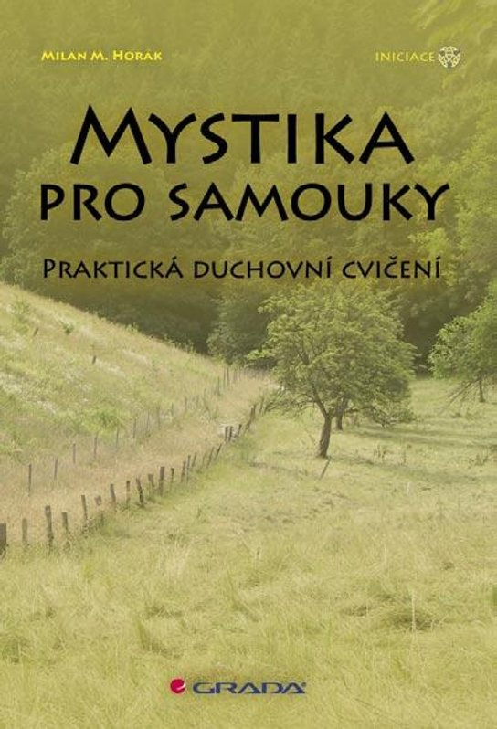 E-kniha: Mystika pro samouky od Horák Michael Milan