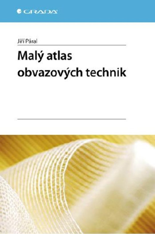 E-kniha: Malý atlas obvazových technik od Páral Jiří