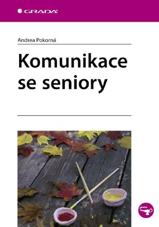 E-kniha: Komunikace se seniory od Pokorná Andrea