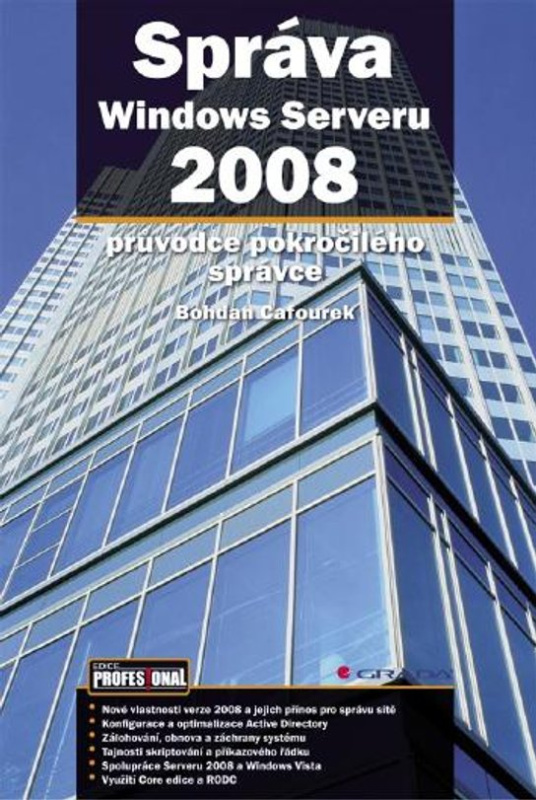 E-kniha: Správa Windows Serveru 2008 od Cafourek Bohdan