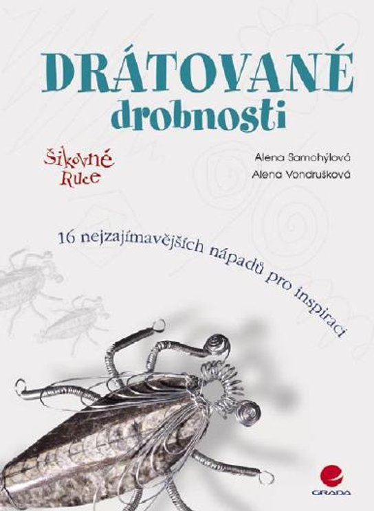 E-kniha: Drátované drobnosti od Samohýlová Alena
