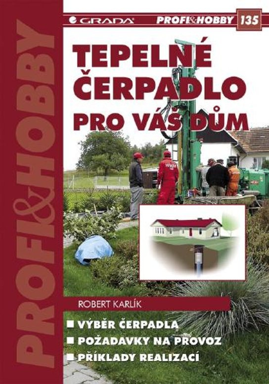 E-kniha: Tepelné čerpadlo pro váš dům od Karlík Robert