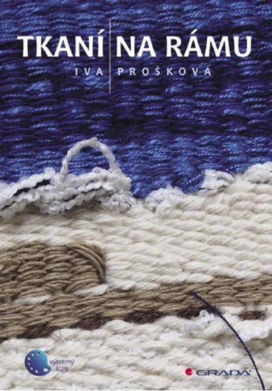 E-kniha: Tkaní na rámu od Prošková Iva