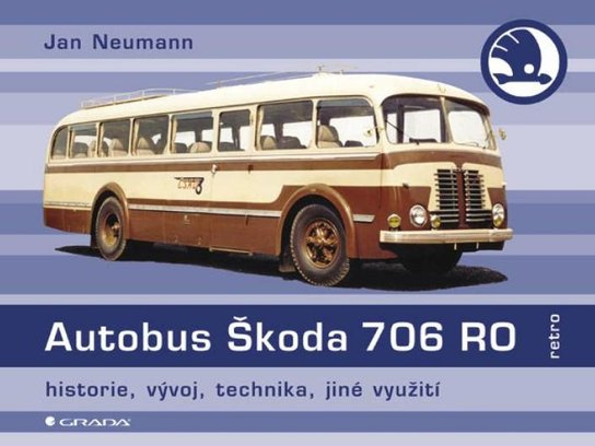 E-kniha: Autobus Škoda 706 RO od Neumann Jan