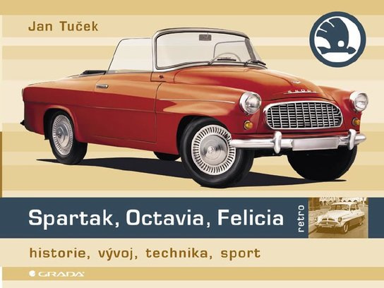 E-kniha: Spartak, Octavia, Felicia od Tuček Jan