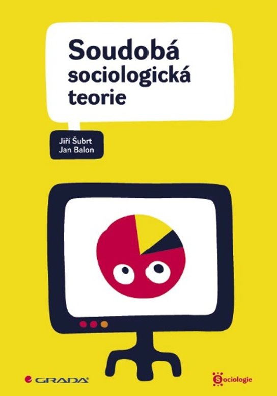 E-kniha: Soudobá sociologická teorie od Šubrt Jiří