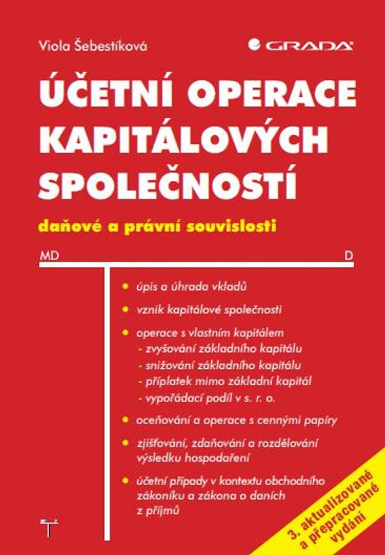 Účetní operace kapitálových společností, 3. aktualizované a přepracované vydání -  Viola Šebestíková