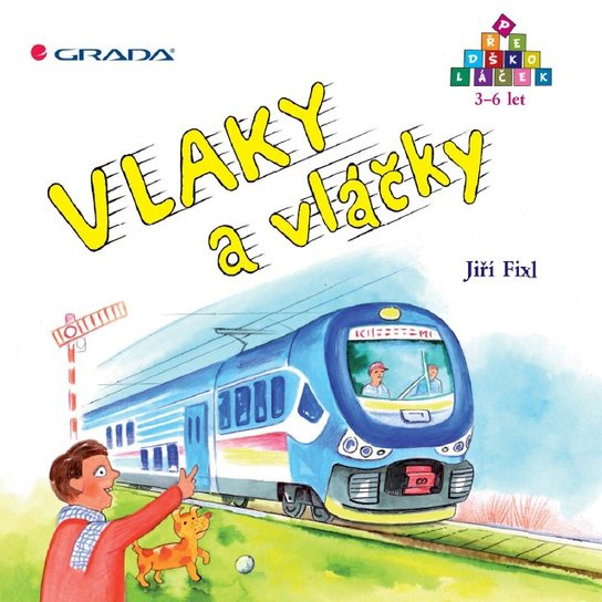 E-kniha: Vlaky a vláčky od Fixl Jiří
