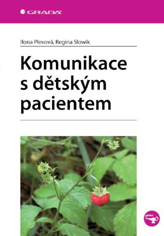 E-kniha: Komunikace s dětským pacientem od Plevová Ilona