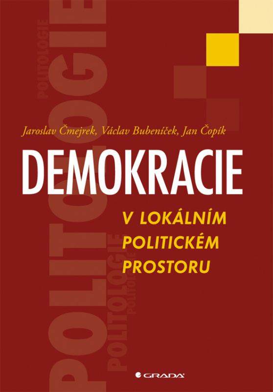 E-kniha: Demokracie v lokálním politickém prostoru od Čmejrek Jaroslav