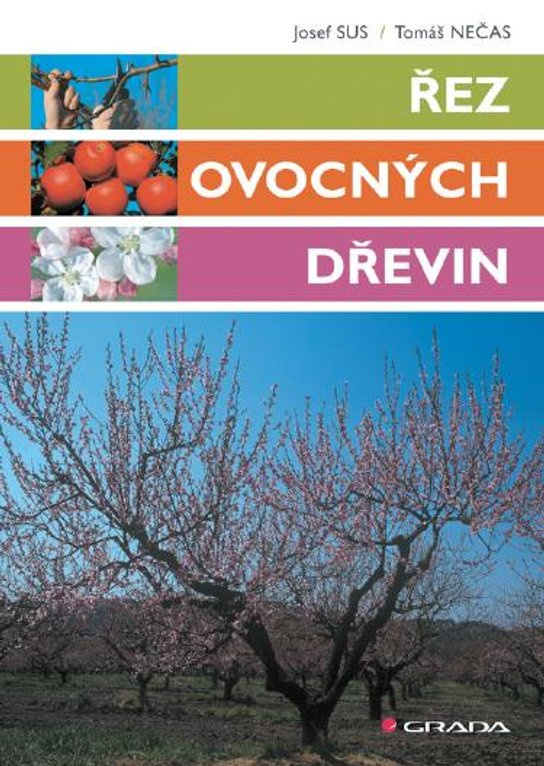 E-kniha: Řez ovocných dřevin od Nečas Tomáš