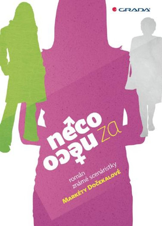 E-kniha: Něco za něco od Dočekalová Markéta