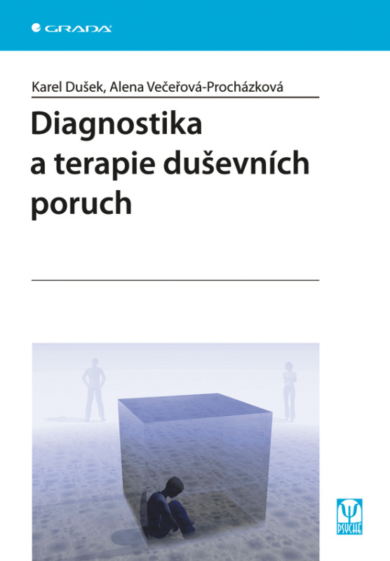 E-kniha: Diagnostika a terapie duševních poruch od Dušek Karel