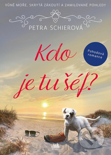 Kdo je tu šéf? - Petra Schierová