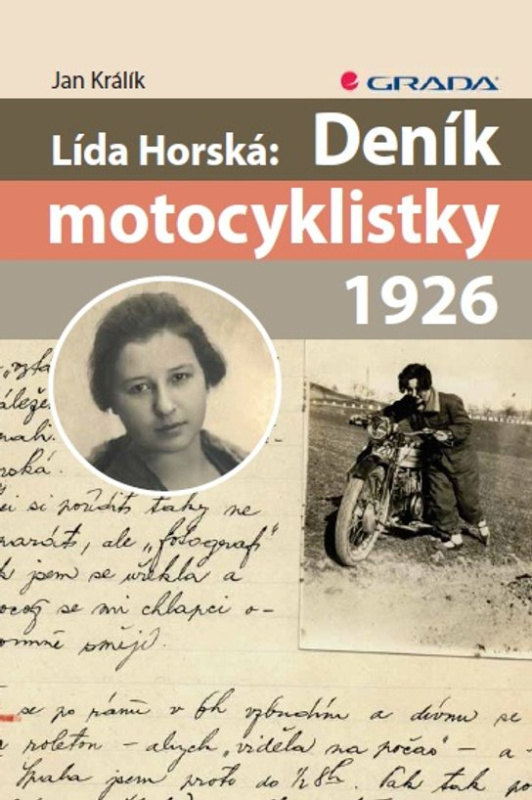 Lída Horská: Deník motocyklistky 1926 -  Jan Králík