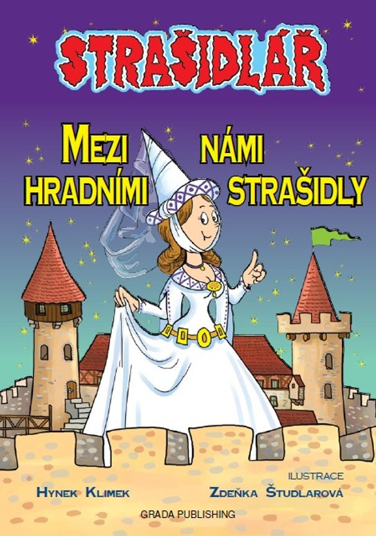 Strašidlář - Mezi námi hradními strašidly -  Zdeňka Študlarová