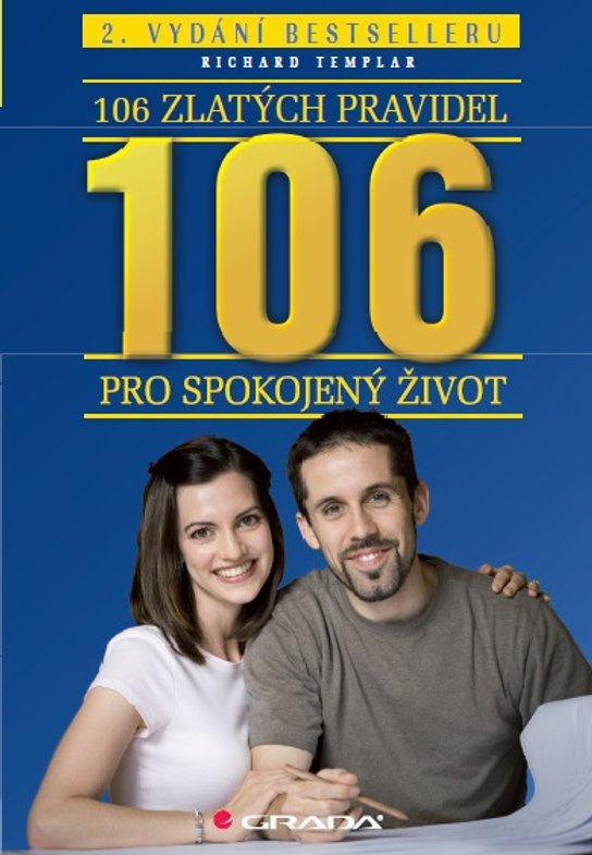 106 zlatých pravidel pro spokojený život -  Richard Templar