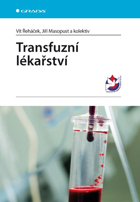Transfuzní lékařství -  Vít Řeháček