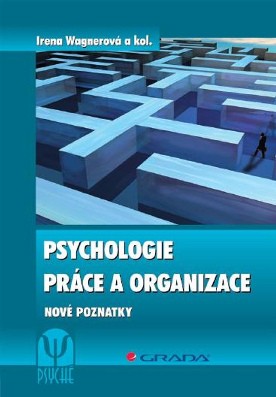 Psychologie práce a organizace -  Irena Wagnerová