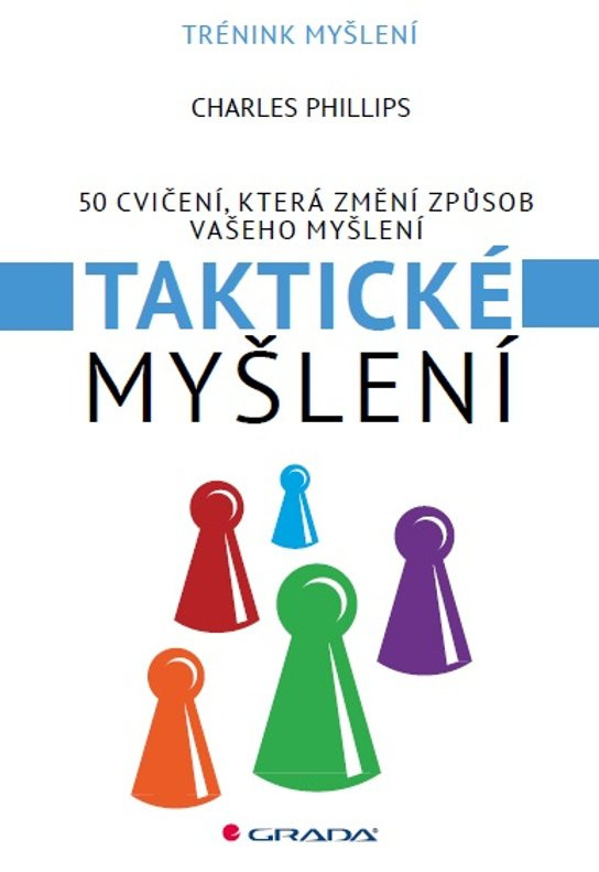 Taktické myšlení -  Charles Phillips