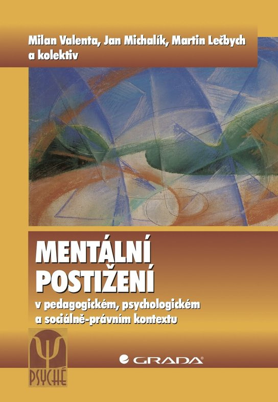 Mentální postižení -  Jan Michalík