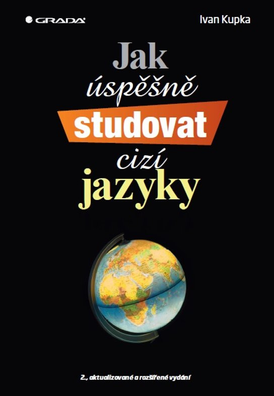 Jak úspěšně studovat cizí jazyky -  Ivan Kupka