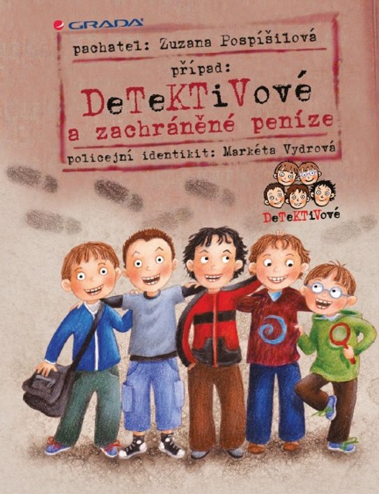 Detektivové a zachráněné peníze -  Zuzana Pospíšilová
