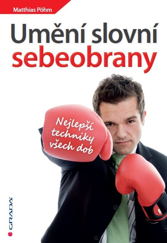 Umění slovní sebeobrany -  Matthias Pöhm