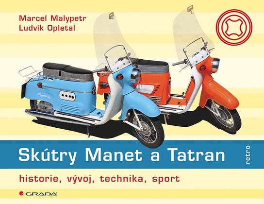 Skútry Manet a Tatran -  Ludvík Opletal