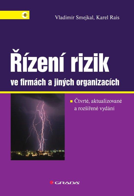 Řízení rizik ve firmách a jiných organizacích -  Karel Rais