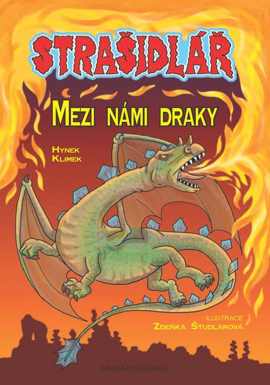 Strašidlář - Mezi námi draky -  Zdeňka Študlarová