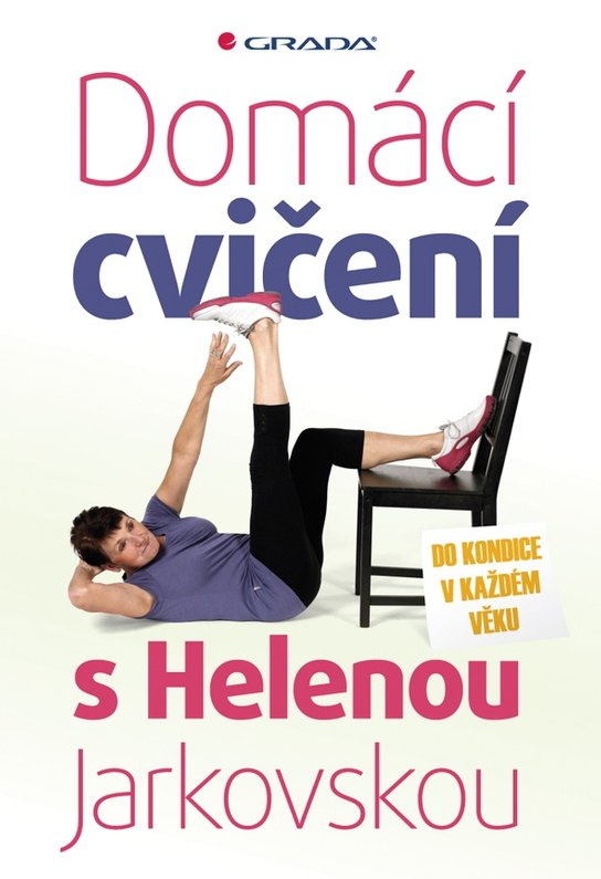 Domácí cvičení s Helenou Jarkovskou -  Helena Jarkovská