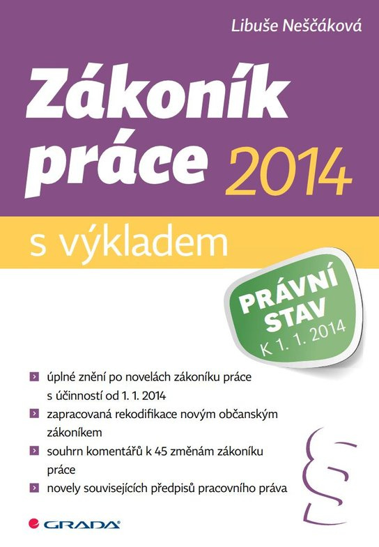 Zákoník práce 2014 - s výkladem -  Libuše Neščáková