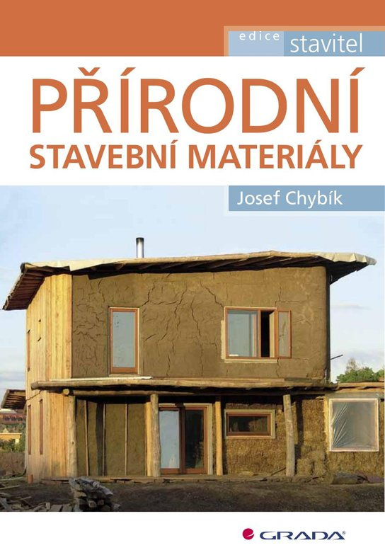 E-kniha: Přírodní stavební materiály od Chybík Josef